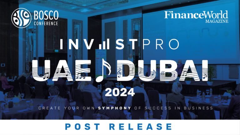 InvestPro UAE Dubai 2024: Highlights, Insights, and Global Success